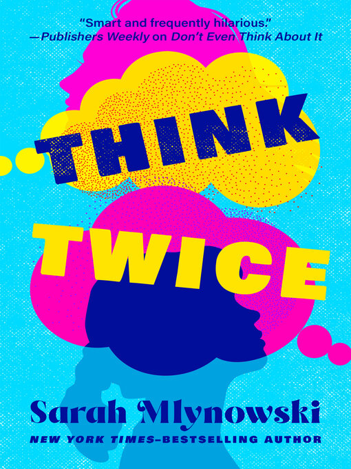 Title details for Think Twice by Sarah Mlynowski - Available